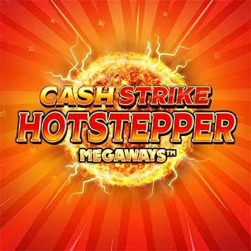 Cash Strike Hotstepper Megaways