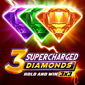 3 Supercharged Diamonds: Hold and Win